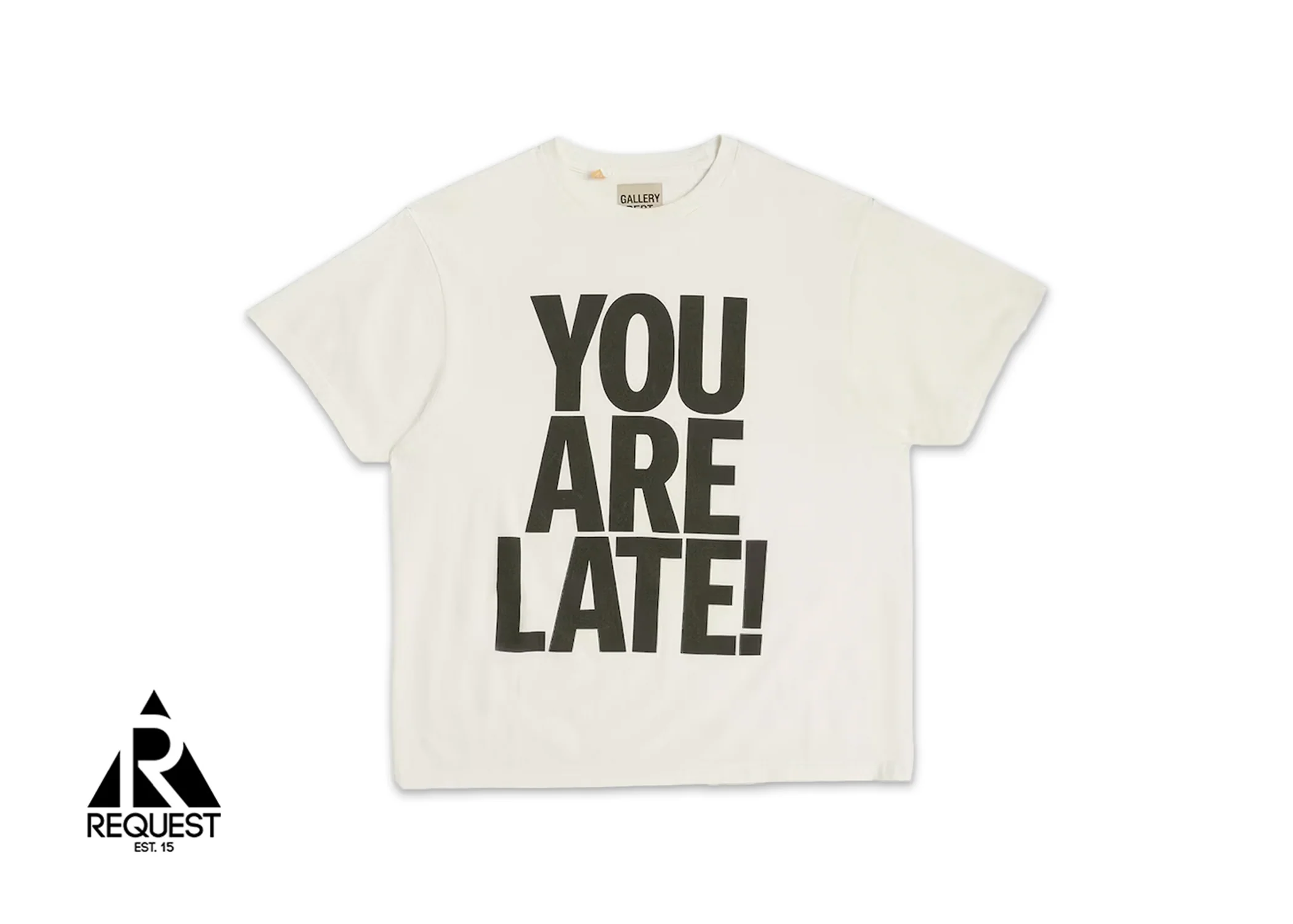 Tee "You Are Late"